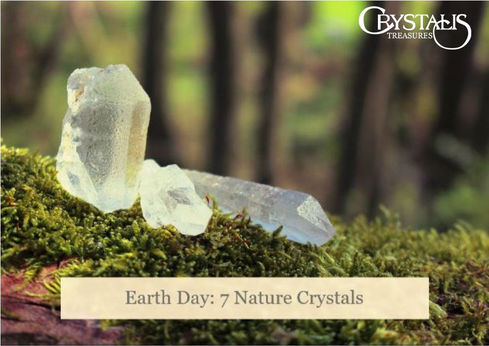 Earth Day: 7 Nature Crystals