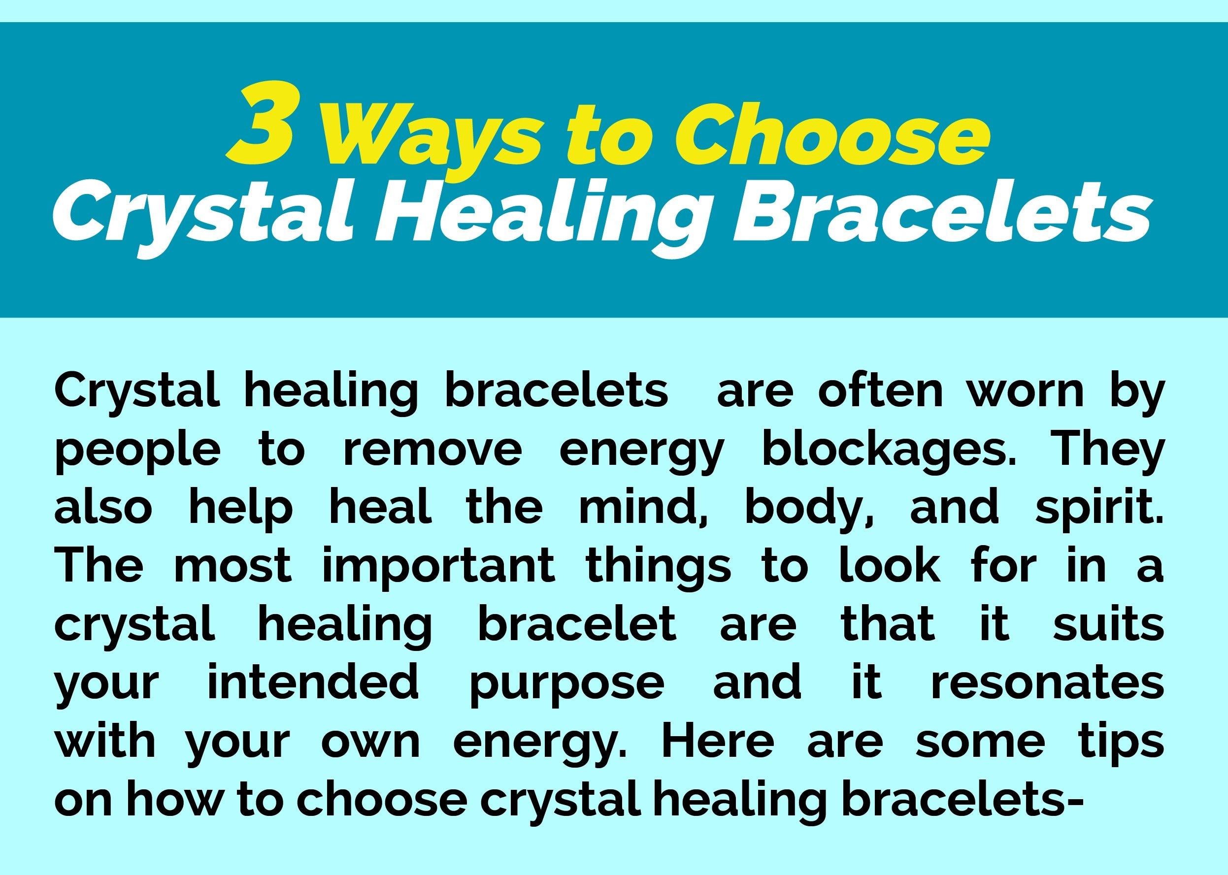  Infographic: 3 Tips For Choosing A Crystal Healing Bracelet