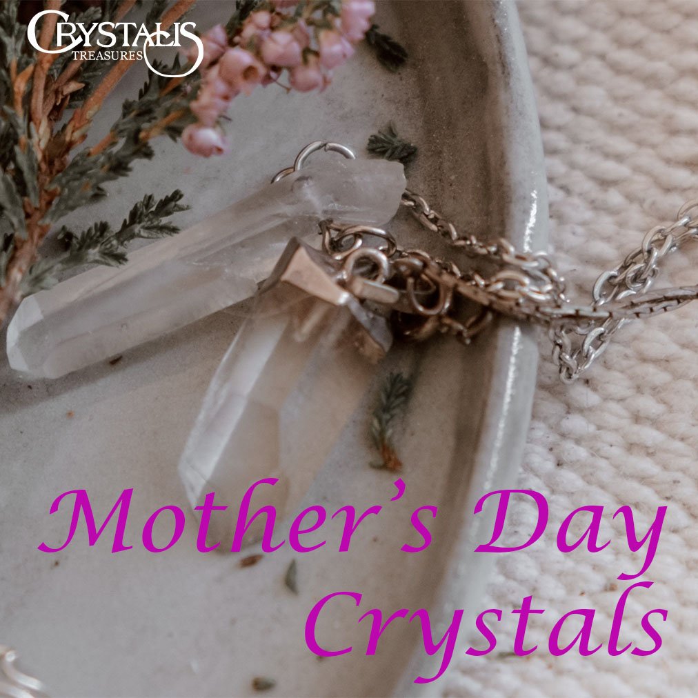 8 Mother's Day Crystals