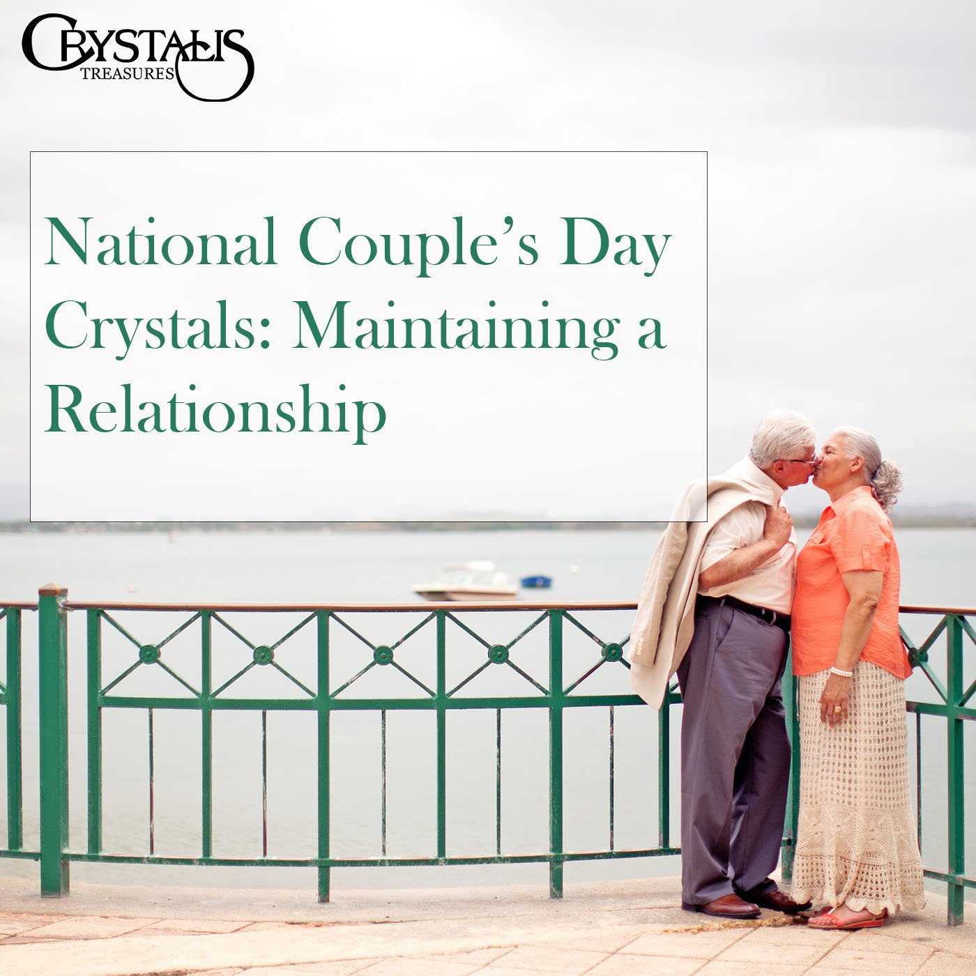 National Couple's Day Crystals: Maintaining a Relationship