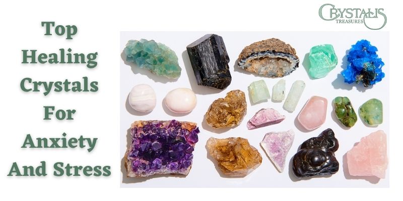 Top Healing Crystals For Anxiety And Stress