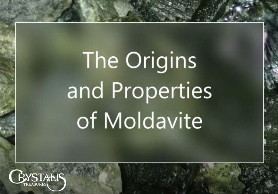 The Origins and Properties of Moldavite